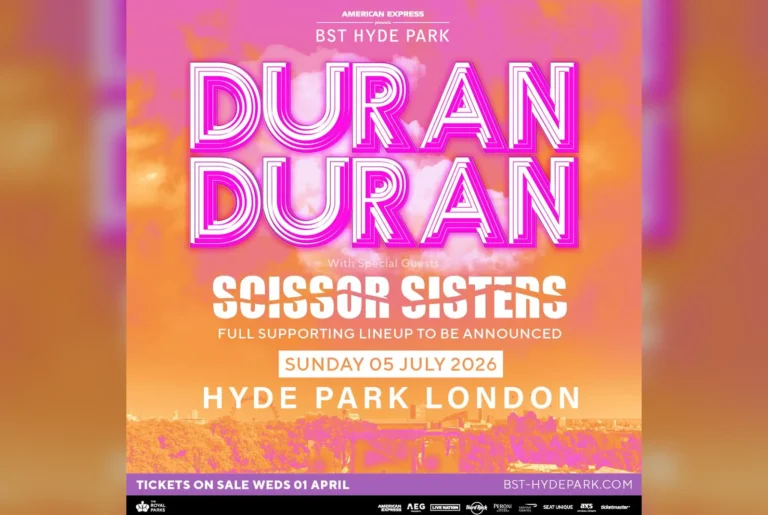 Duran Duran To Headline BST Hyde Park 2026 With Scissor Sisters